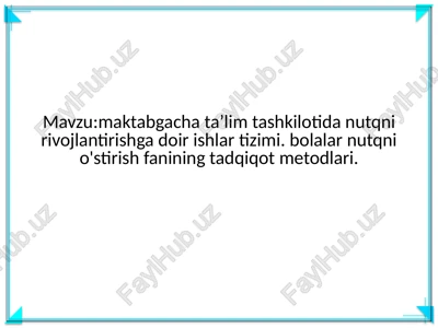 nutqni o'stirish fanining tadqiqot metodlari — PPTX