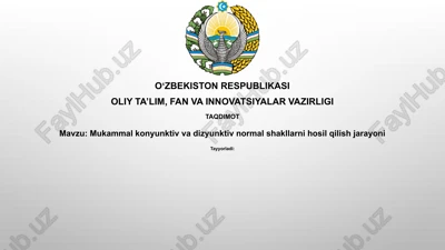 kon'yunktiv va diz'yunktiv normal shakllar — PPTX
