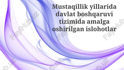 mustaqillik yillarida davlat boshqaruviti zimida amalga oshirilgan islohotlar — PPTX