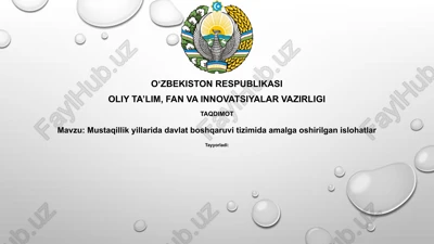 mustaqillik yillarida davlat boshqaruvidagi asosiy islohotlar — PPTX