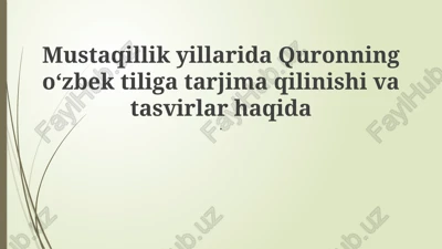 mustaqillik yillarida qur'on tarjimalari — PPTX