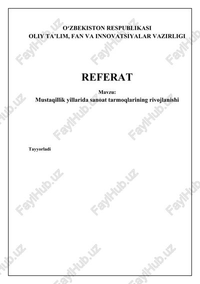 mustaqillik yillarida sanoat tarmoqlarining rivojlanishi — DOCX