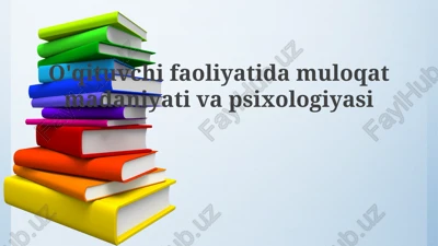 o'qituvchifaoliyatidamuloqatmadaniyativapsixologiyasi — PPTX