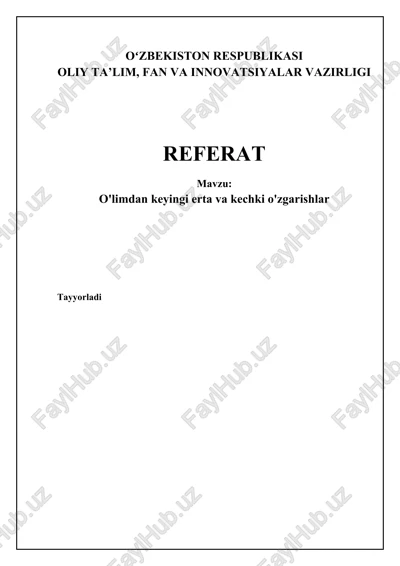 o'limdan keyingi erta va kechki o'zgarishlar — DOCX