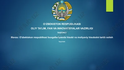 o'zbekistonda buxgalteriya hisobi va moliyaviy hisobot — PPTX