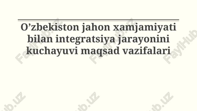 integratsiya jarayonining hozirgi holati — PPTX