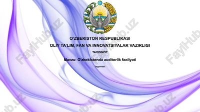 o'zbekistonda auditorlik faoliyati — PPTX