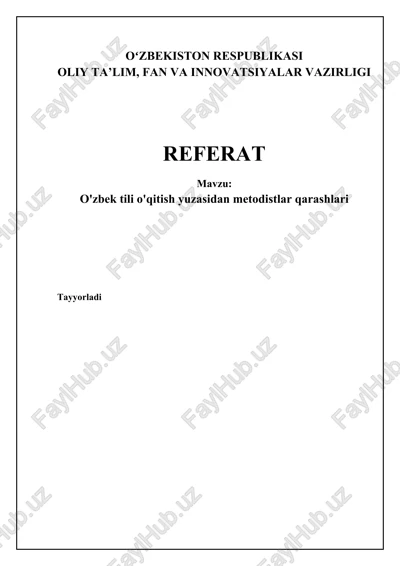 o'zbek tili o'qitish yuzasidan metodistlar qarashlari — DOCX