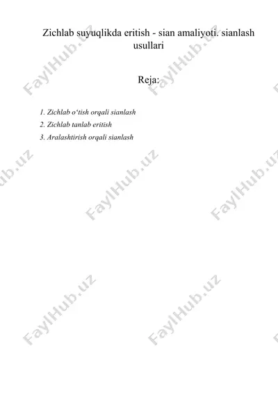 zichlab suyuqlikda eritish - sian аmаliyoti. sianlаsh usullаri — DOCX