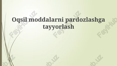 oqsil moddalarni pardo'zlash va tayyorlash — PPTX