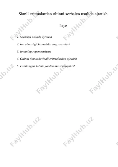 sianli eritmalardan oltinni sorbsiya usulida ajratish — DOCX