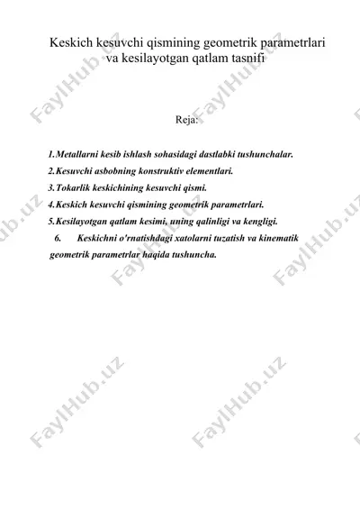 keskich kesuvchi qismining geometrik parametrlari va kesilayotgan qatlam tasnifi — DOC