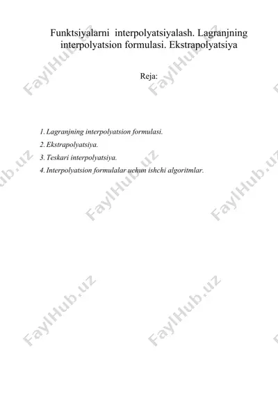 funktsiyalarni interpolyatsiyalash. lagranjning interpolyatsion formulasi. ekstrapolyatsiya — DOC