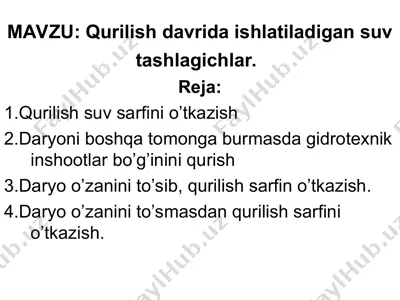 qurilish davrida ishlatiladigan suv tashlagichlar — PPT