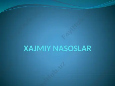 xajmiy nasoslar — PPTX