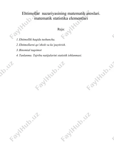 ehtimollar nazariyasining matematik asoslari. matematik statistika elementlari — DOC