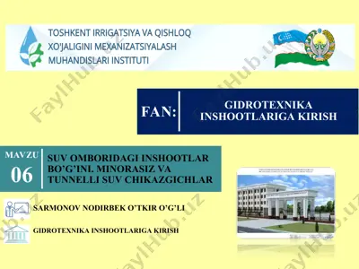 suv omboridagi inshootlar bo’g’ini. minorasiz va tunnelli suv chiqazgichlar — PPT