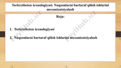 torkretbeton texnologiyasi. nuqsonlarni bartaraf qilish ishlarini mexanizatsiyalash 2 — PPTX
