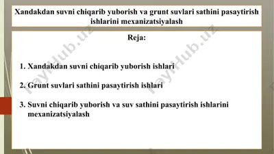 xandakdan suvni chiqarib yuborish va grunt suvlari sathini pasaytirish ishlarini mexanizatsiyalash — PPTX