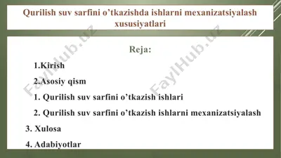 qurilish suv sarfini o’tkazishda ishlarni mexanizatsiyalash xususiyatlari 2 — PPTX