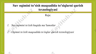 suv oqimini to’sish maqsadida to’siqlarni qurish texnologiyasi — PPTX