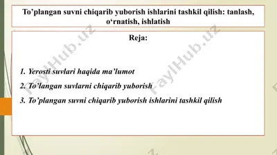to’plangan suvni chiqarib yuborish ishlarini tashkil qilish - tanlash, o‘rnatish, ishlatish — PPTX