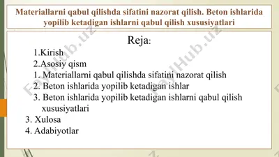 materiallarni qabul qilishda sifatini nazorat qilish. beton ishlarida yopilib ketadigan ishlarni qabul qilish xususiyatlari — PPTX