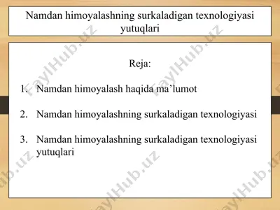 namdan himoyalashning surkaladigan texnologiyasi yutuqlari — PPTX