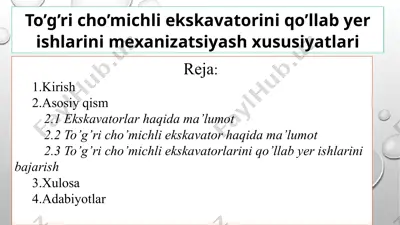 to’g’ri cho’michli ekskavatorini qo’llab yer ishlarini mexanizatsiyash xususiyatlari — PPTX