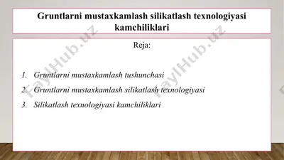 gruntlarni mustaxkamlash silikatlash texnologiyasi kamchiliklari — PPTX