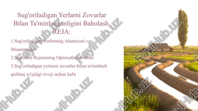 sug'oriladigan yerlarni zovurlar bilan ta'minlanganligini baholash — PPTX