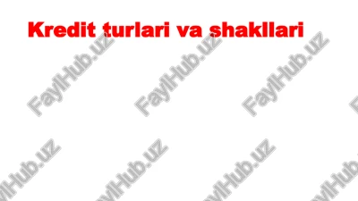 kreditturlarivashakllari — PPTX
