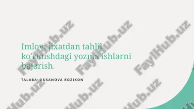 imlovi_jixatdan_tahlil_ko_rinishdagi_yozma_ishlarni_bajarish.pptx — PPTX