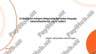 o'zbekiston_xalqaro_miqyosida_iqtisodiy_huquqiy_takomillashtirish.pptx — PPTX