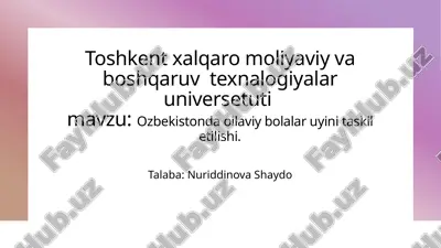 ozbekistonda oilaviy bolalar uyini taskil etilishi.pptx — PPTX