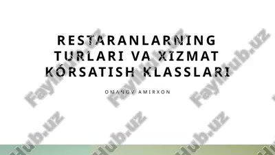 restaranlarning turlari va xizmat kórsatish klasslari.pptx — PPTX