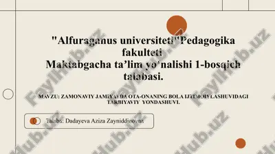 zamonaviy_jamiyatda_ota_onaning_bola_ijtimoiylashuvidagi_tarbiya.pptx — PPTX