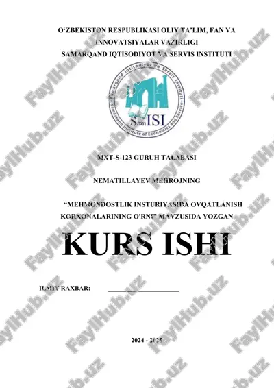 mehmondostlik_insturiyasida_ovqatlanish_korxonalarining_o'rni.docx — DOCX