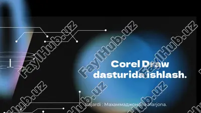 corel draw dasturida ishlash.pptx — PPTX