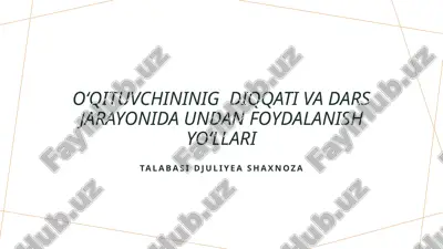 oʻqituvchininig_diqqati_va_dars_jarayonida_undan_foydalanish_yo.pptx — PPTX