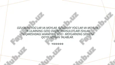 ozuqaviy_yog_lar_va_moylar_ozuqaviy_yog_lar_va_moylar_va_ularni.pptx — PPTX