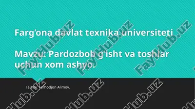 pardozbob g’isht va toshlar uchun xom ashyo.pptx — PPTX