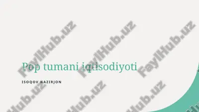 pop tumani iqtisodiyoti.pptx — PPTX