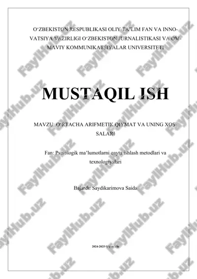 oʻrtacha arifmetik qiymat va uning xossalari.docx — DOCX