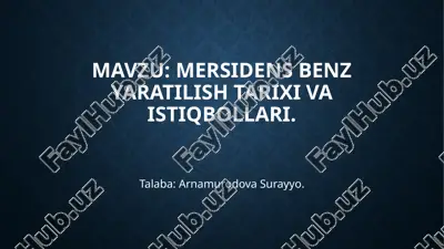 mersidens benz yaratilish tarixi va istiqbollari.pptx — PPTX