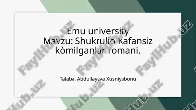 shukrullo kafansiz kòmilganlar romani.pptx — PPTX