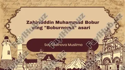 zahiridddin muhammad bobur ning boburnoma asari.pptx — PPTX