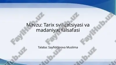 tarix svilizatsiyasi va madaniyat falsafasi.pptx — PPTX