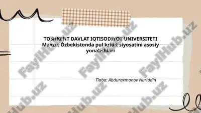 òzbekistonda pul kridit siyosatini asosiy yonalishlari.pptx — PPTX