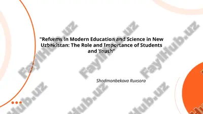 reforms_in_modern_education_and_science_in_new_uzbekistan_the_role.pptx — PPTX